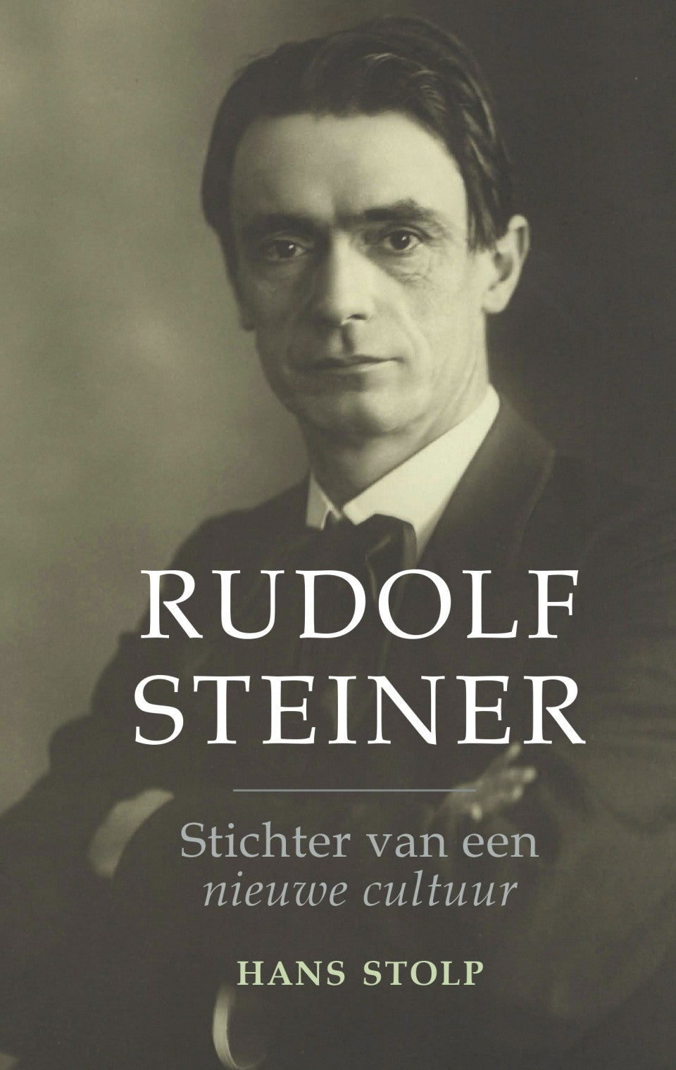 Rudolf Steiner, stichter van een nieuwe cultuur - Hans Stolp - voorkant
