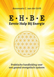Eerste hulp bij Energie - Annemarie C. van der Grift